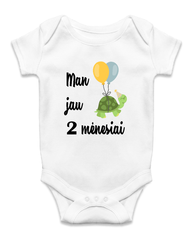 Man jau 2 mėnesiai Man jau 2 mėnesiai